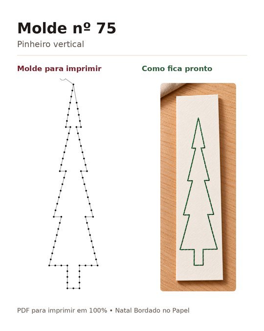 Molde nº 75, Pinheiro vertical